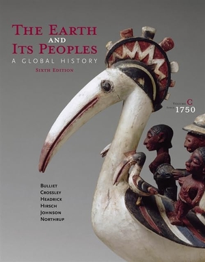 Bulliet, Richard / Crossley, Pamela et al. The Earth and Its Peoples, Volume C - Since 1750: A Global History. Cengage Learning, 2014.