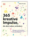 365 kreative Impulse, die dein Leben verändern