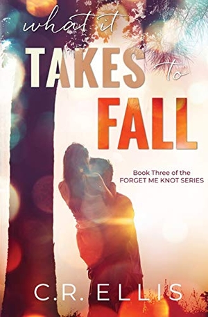 Ellis. What it Takes to Fall. Amazon Digital Services LLC - Kdp, 2019.