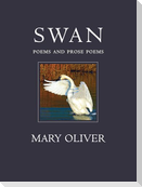Swan: Poems and Prose Poems