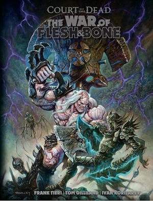 Tieri, Frank. Court of the Dead: War of Flesh and Bone. Insight Comics, 2021.