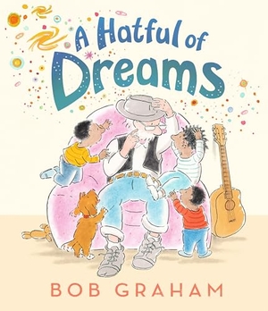 Graham, Bob. A Hatful of Dreams. Candlewick Press (MA), 2025.