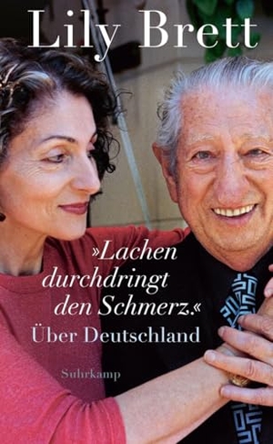 Brett, Lily. 'Lachen durchdringt den Schmerz.' - Über Deutschland. Suhrkamp Verlag, 2026.