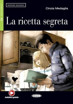 Medaglia, Cinzia. La ricetta segreta. Buch mit Online-Audios. Klett Sprachen GmbH, 2011.