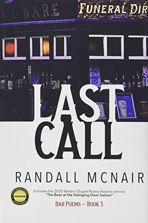 McNair, Randall. Last Call. Bits of Steak Press, 2021.