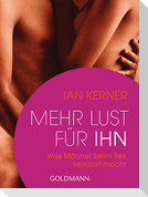 Mehr Lust für ihn