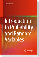 Introduction to Probability and Random Variables