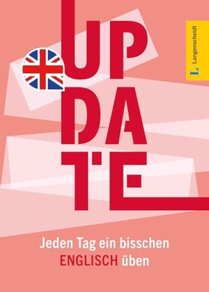 Langenscheidt Update Englisch - Jeden Tag ein bisschen Englisch üben. Langenscheidt bei PONS, 2026.