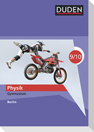 Duden Physik - Gymnasium Berlin - 9./10. Schuljahr. Schülerbuch