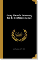 Georg Simmels Bedeutung Für Die Geistesgeschichte