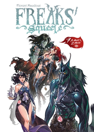 Maudoux, Florent. Freaks' Squeele 7, A-Movie & Z-Movie. Dibbuks, 2016.