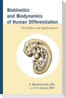 Biokinetics and Biodynamics of Human Differentiation: Principles and Applications