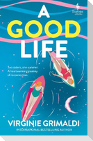 A Good Life