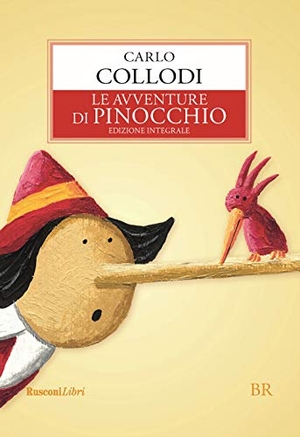 Collodi, Carlo. Le avventure di Pinocchio. Rusconi Libri, 2020.