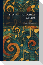 Stories From Great Operas