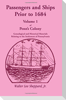 Penn's Colony, Genealogical and Historical Materials Relating to the Settlement of Pennsylvania, Volume 1