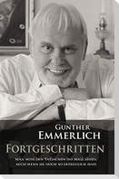 FORTGESCHRITTEN (Teil 4 der Autobiografie, Paperback)