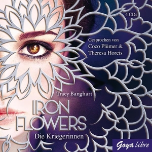 Banghart, Tracy. Iron Flowers 2. Die Kriegerinnen. Jumbo Neue Medien + Verla, 2019.