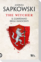 Il guardiano degli innocenti. The Witcher. Vol. 1