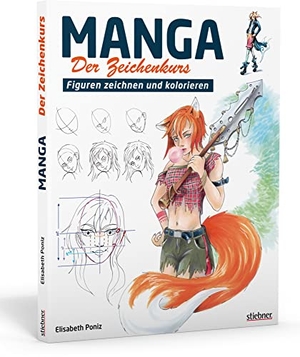Poniz, Elizabeth. Manga - Der Zeichenkurs - Figuren zeichnen und kolorieren. Stiebner Verlag GmbH, 2020.