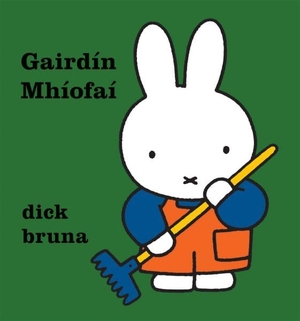 Bruna, Dick. Gairdin Mhiofai. Dalen (Llyfrau) Cyf, 2024.