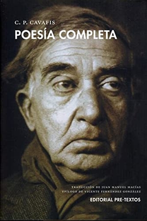 Kavafis, Konstantinos. Poesía completa. Editorial Pre-Textos, 2015.