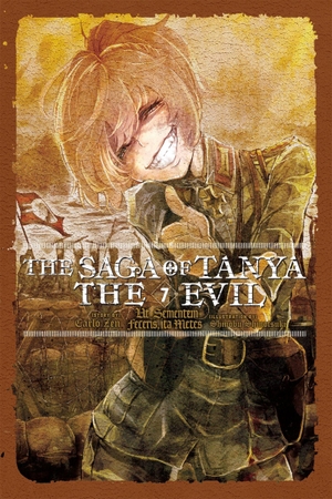 Zen, Carlo. The Saga of Tanya the Evil, Vol. 7 (Light Novel) - UT Sementem Feceris, Ita Metes Volume 7. Yen Press, 2020.