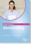Arbeitsbuch Abrechnung Zahnmedizinische Fachangestellte