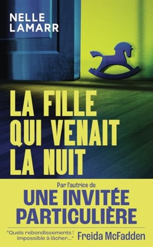 Lamarr, Nelle. La Fille qui venait la nuit. J'ai Lu, 2026.