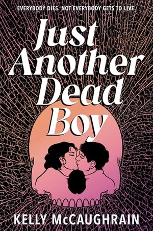 Mccaughrain, Kelly. Just Another Dead Boy. Candlewick Press (MA), 2026.