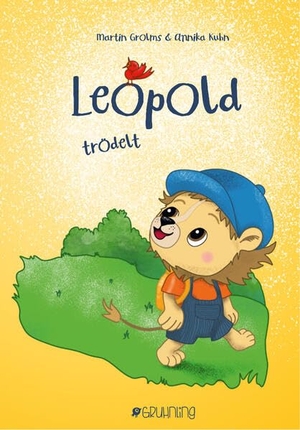 Grolms, Martin. Leopold trödelt. Gruhnling Verlag, 2024.