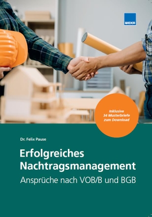 Erfolgreiches Nachtragsmanagement. WEKA MEDIA GmbH & Co. KG, 2026.