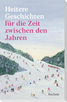 Heitere Geschichten für die Zeit zwischen den Jahren