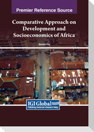 Comparative Approach on Development and Socioeconomics of Africa