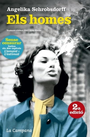 Schrobsdorff, Angelika. Els homes. La Campana Llibres S.L., 2018.