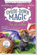 The Big Shrink (Upside-Down Magic #6)