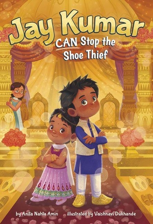 Amin, Anita Nahta. Jay Kumar Can Stop the Shoe Thief. Capstone, 2027.