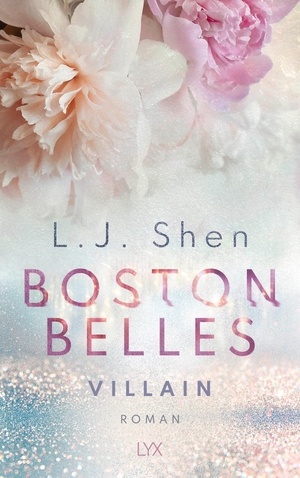 Shen, L. J.. Boston Belles - Villain. LYX, 2021.