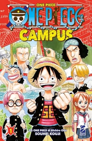 Oda, Eiichiro / Souhei Kouji. One piece campus. Vol. 1. Star Comics, 2025.