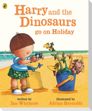 Harry and the Bucketful of Dinosaurs go on Holiday