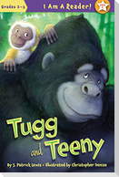 Tugg and Teeny