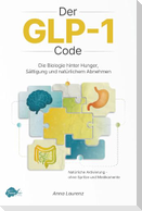 Der GLP-1 Code