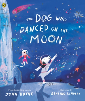 Boyne, John. The Dog Who Danced on the Moon. Penguin Books Ltd (UK), 2024.
