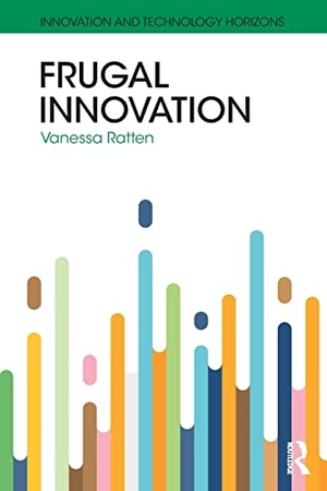 Ratten, Vanessa. Frugal Innovation. Taylor & Francis Ltd (Sales), 2019.