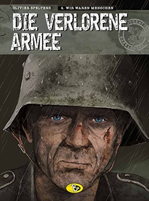 Speltens, Olivier. Die verlorene Armee 4 - Wir waren Menschen. Bunte Dimensionen, 2017.