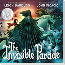 The Invisible Parade