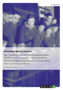 Die Nationalpolitischen Erziehungsanstalten (NAPOLAs) als Beleg für widersprüchliche NS-Erziehungskonzeptionen im Dritten Reich