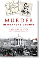 Murder in Roanoke County
