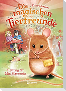 Die magischen Tierfreunde - Rettung für Mia Mauseohr