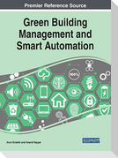 Green Building Management and Smart Automation